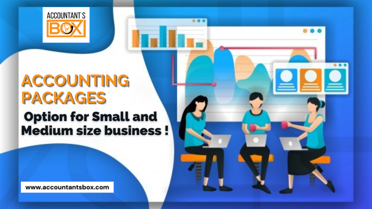 Accounting Packages for Small business and and Medium size business